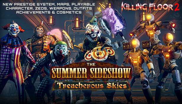 Killing Floor 2 - The Summer Sideshow: Treacherous Skies Update (Tripwire Interactive)