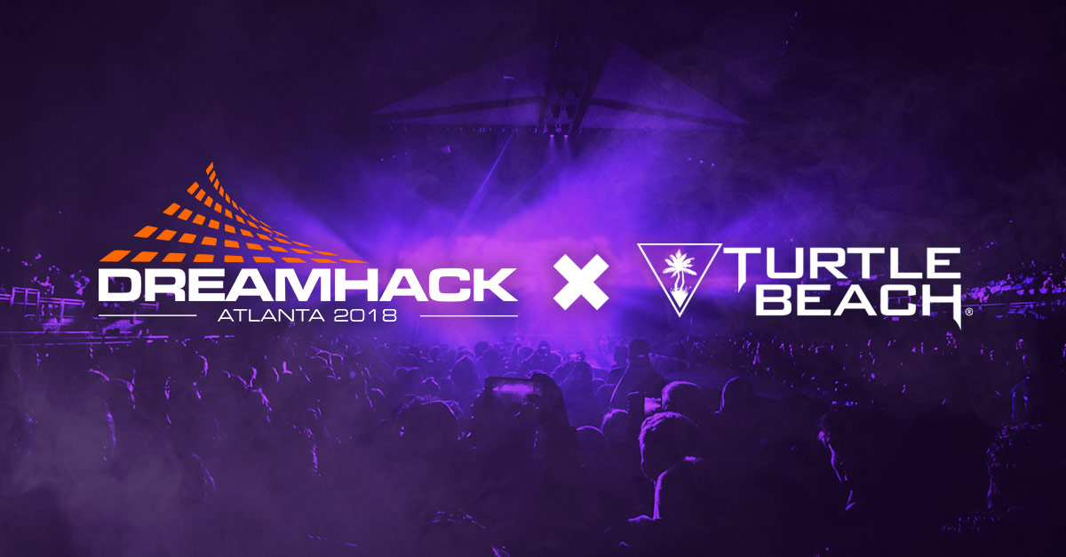 DREAMHACK and Turtle Beach