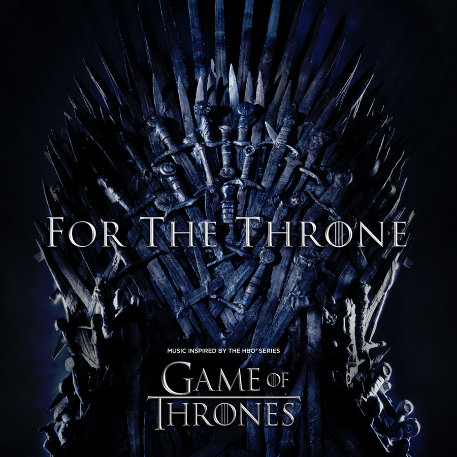 For The Throne Music Inspired By The HBO Series Game Of Thrones (Columbia Records)