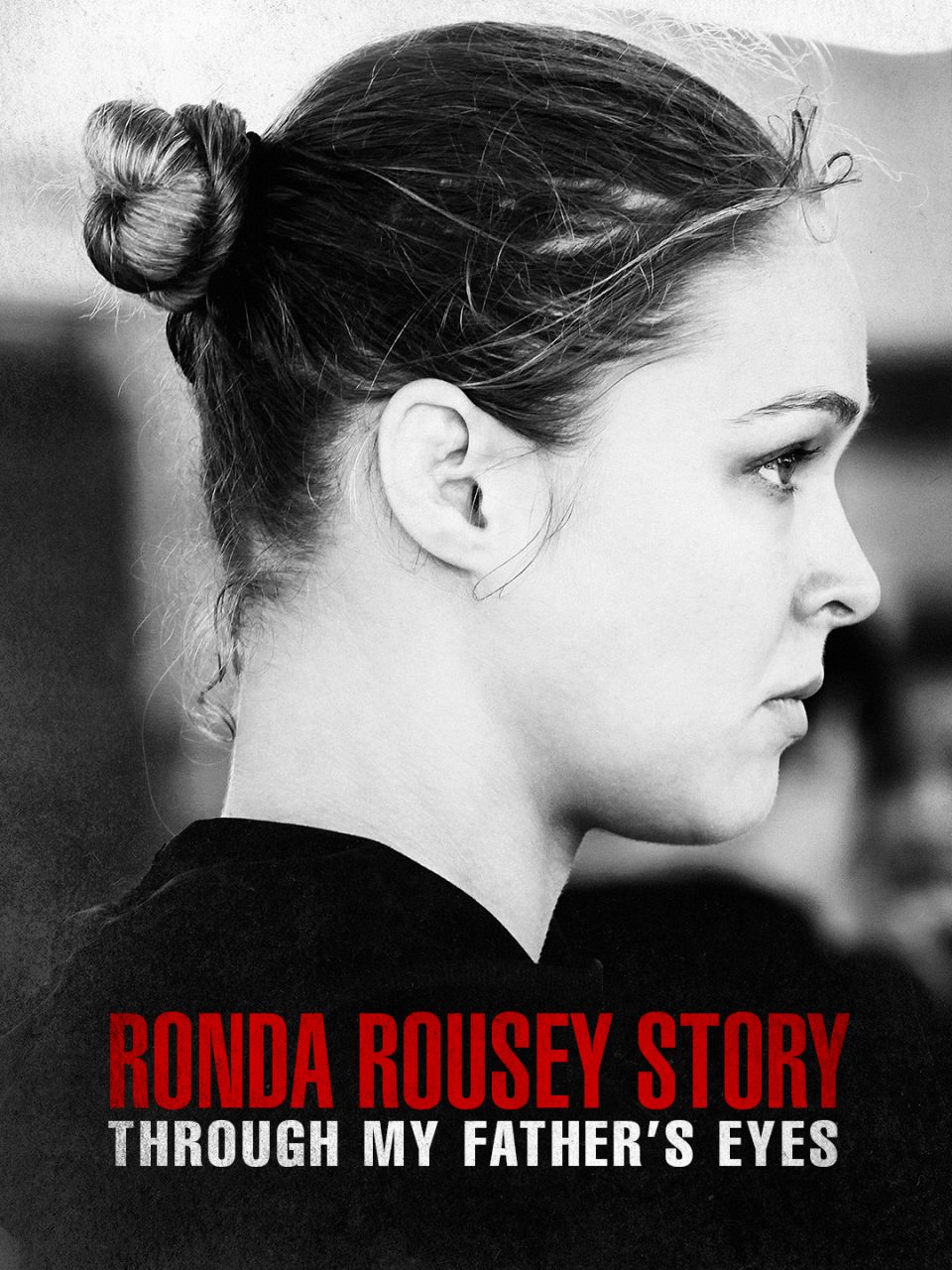 Ronda Rousey Story: Through My Father's Eyes Digital cover (Lionsgate Home Entertainment)