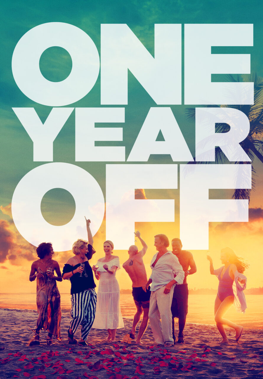 One Year Off poster (Lionsgate)
