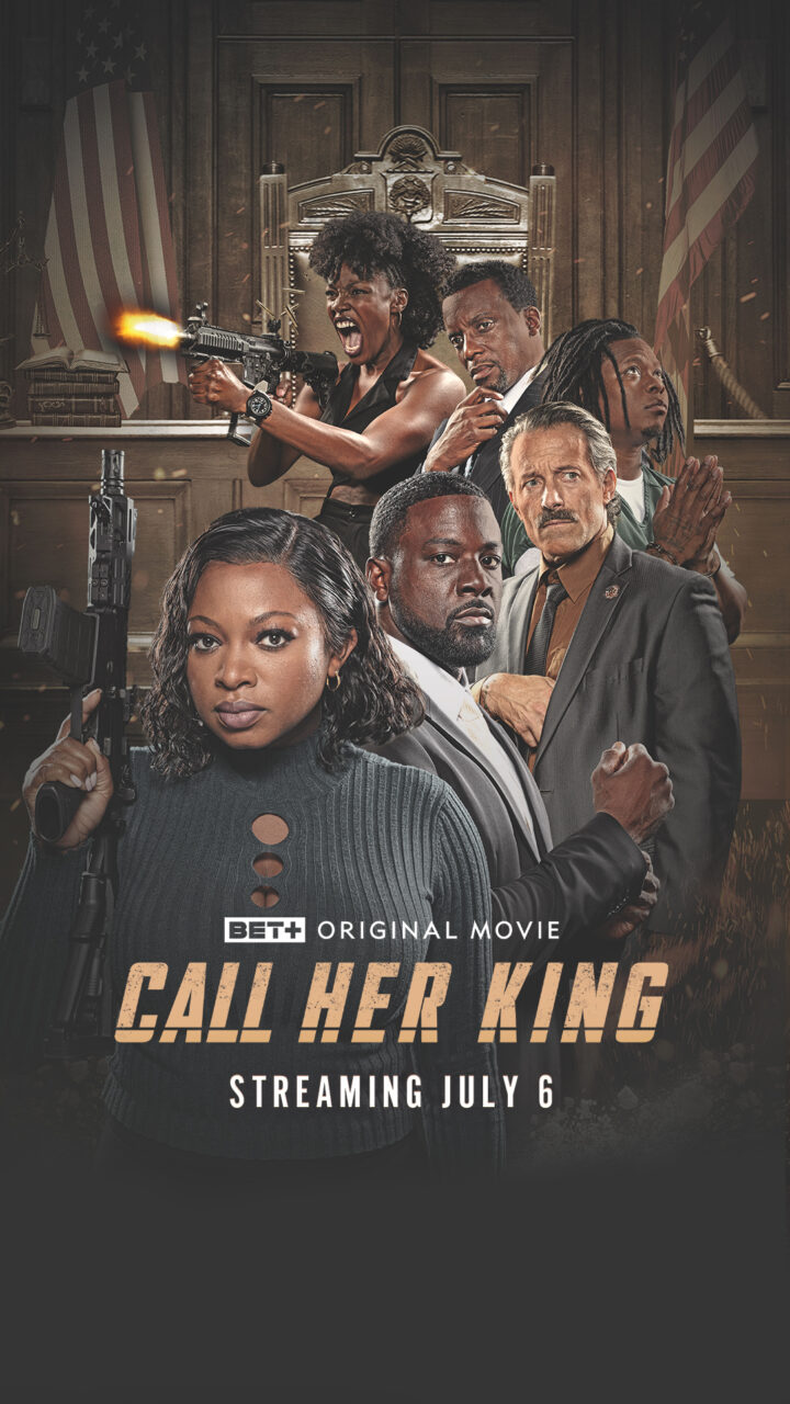 Call Her King poster (BET+)